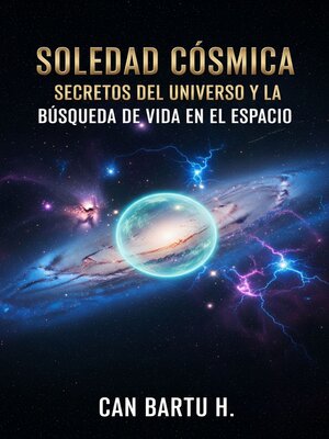 cover image of Soledad Cósmica